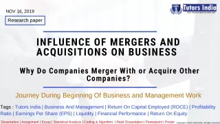 Influence of Mergers and acquisitions on business- TutorsIndia.com for my business and management assignment writing hel