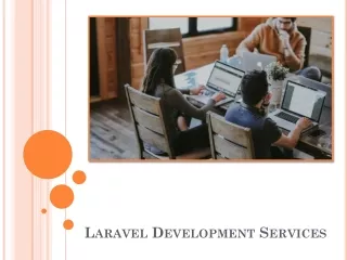 Laravel Development Services - Enhancing Growth Of Your Business
