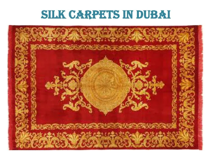 silk carpets in dubai