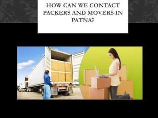 How can we contact packers and movers in Patna?