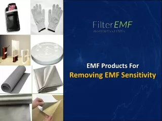 EMF Products For Removing EMF Sensitivity