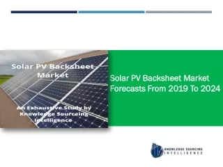 A comprehensive report on Solar PV Backsheet Market