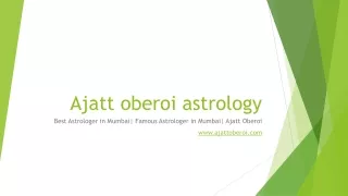 Ajatt Oberoi, The Best Astrologer in India