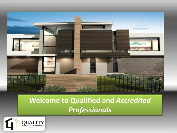 welcome to qualified and accredited professionals