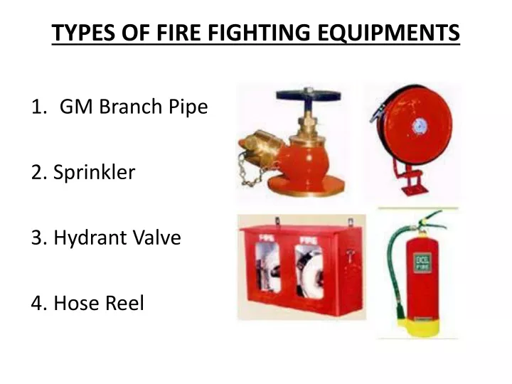 types of fire fighting equipments