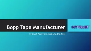 Bopp tape manufacturer - My Glue®