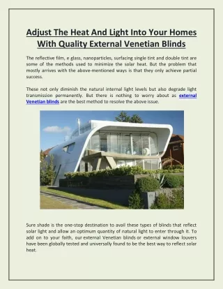 Adjust The Heat And Light Into Your Homes With Quality External Venetian Blinds