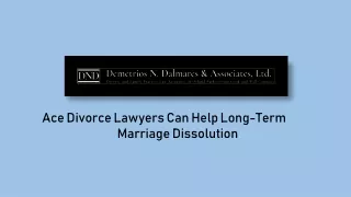 Ace Divorce Lawyers can help long-term marriage dissolution