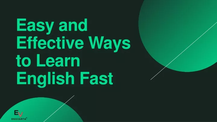 easy and effective ways to learn english fast