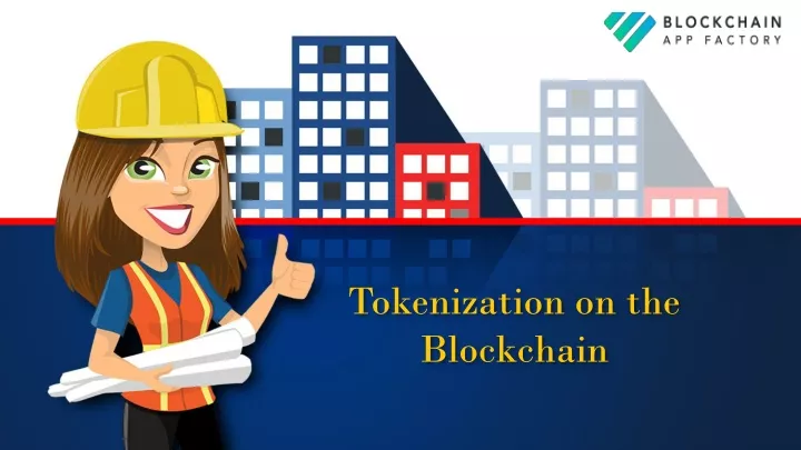 tokenization on the blockchain