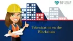 Tokenization: Promising Future in the Real Estate Investment - slide 1