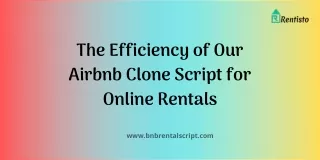 The efficiency of Our #AirbnbCloneScript for #OnlineRentals