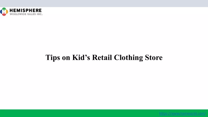 tips on kid s retail clothing store