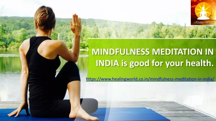 mindfulness meditation in india is good for your health
