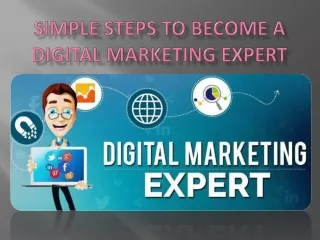 Simple Steps to Become a Digital Marketing Expert