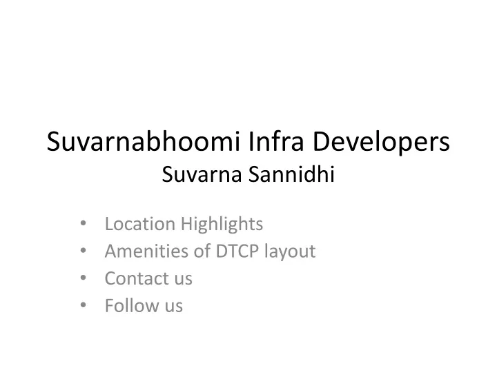suvarnabhoomi infra developers suvarna sannidhi