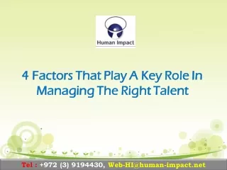 4 Factors That Play A Key Role In Managing The Right Talent