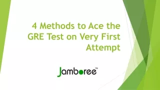 4 Methods to Ace the GRE Test on Very First Attempt