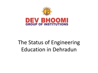 Engineering Education Status in Dehradun