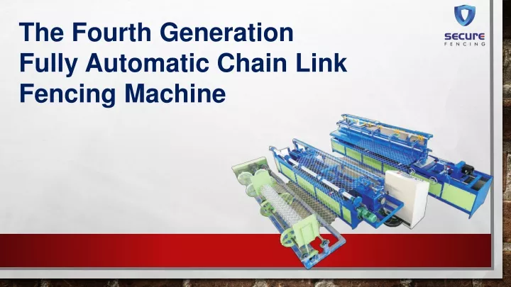 the fourth generation fully automatic chain link