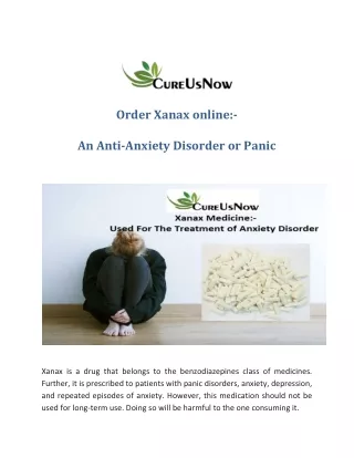 Order Xanax Online:- An Anti-Anxiety Disorder or Panic