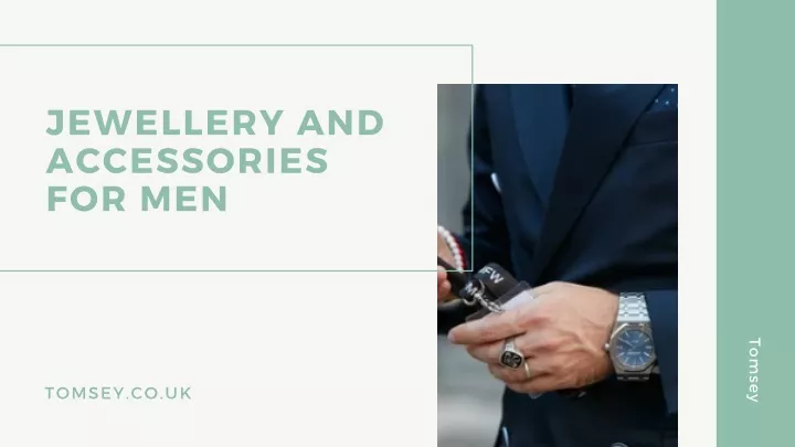 jewellery and accessories for men