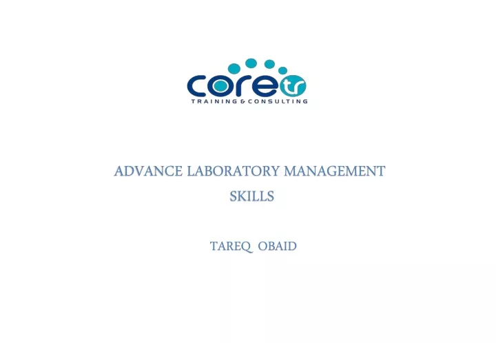 advance laboratory management skills