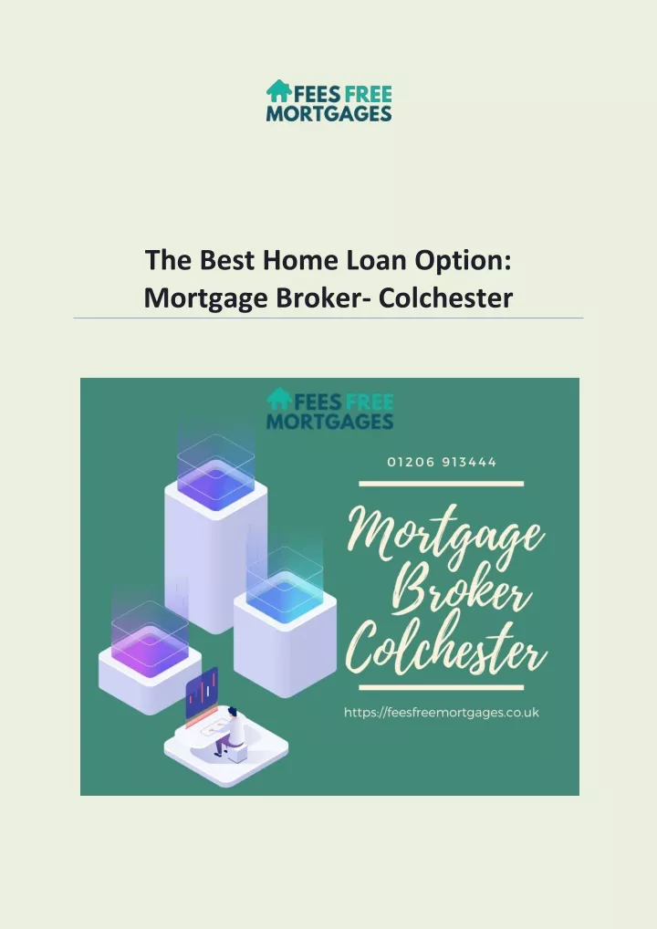 the best home loan option mortgage broker