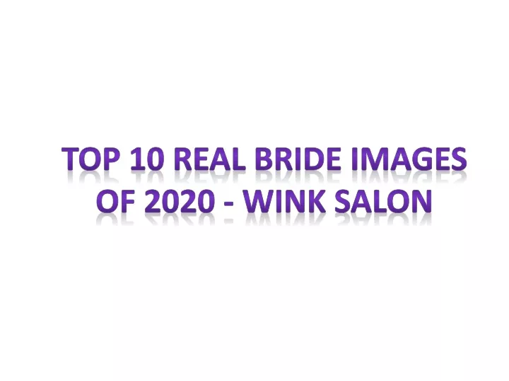 top 10 real bride images of 2020 wink salon