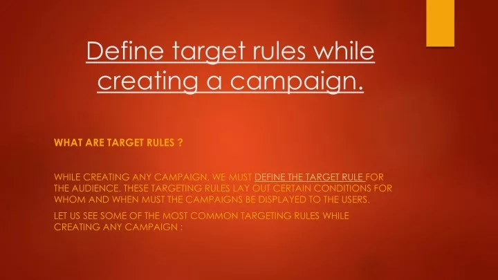 define target rules while creating a campaign