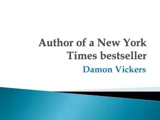 Author of a New York Times Bestseller- Damon Vickers