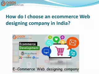 How do I choose an eCommerce Web designing company in India?