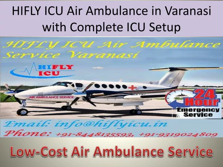 hifly icu air ambulance in varanasi with complete icu setup