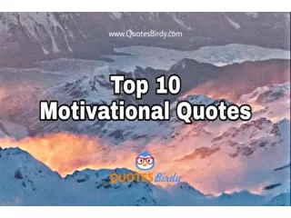 Top 10 Motivational Quotes of All Time - Read, Share, save