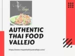 Authentic Thai Food Vallejo