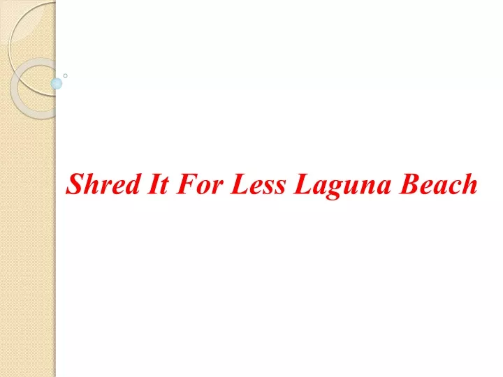 shred it for less laguna beach