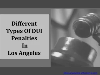 Different Typs Of DUI Penalties In Los Angeles