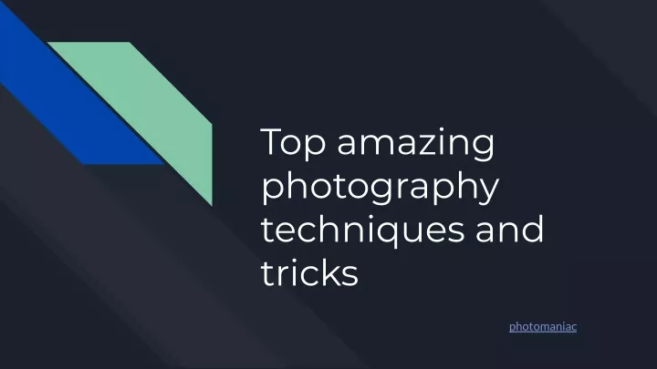 top amazing photography techniques and tricks