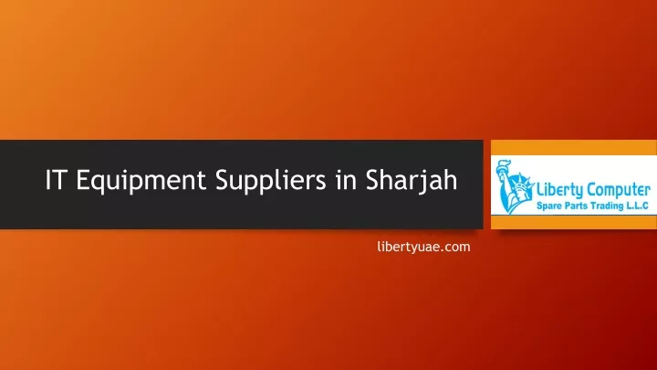it equipment suppliers in sharjah