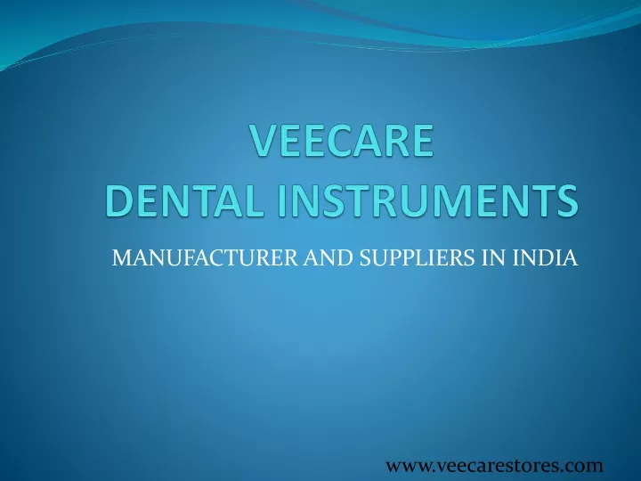 veecare dental instruments