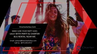 Make Sure Your Party Goes Great with Party & Charter Bus Rental Indianapolis