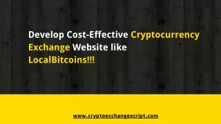 Cost To Develop A Crypto Exchange Platform Like LocalBitcoins!