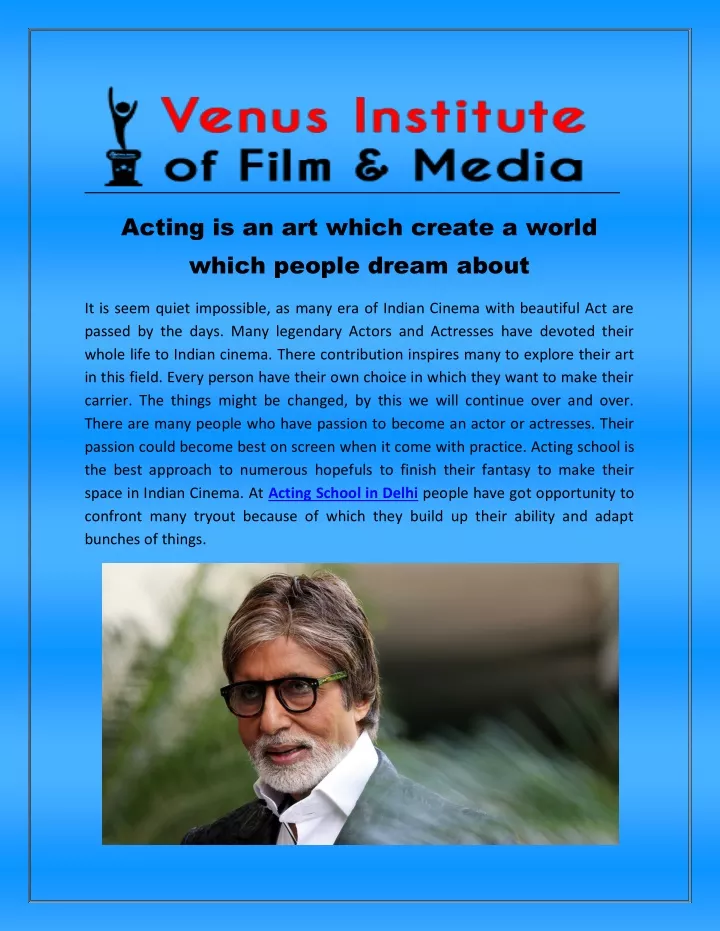acting is an art which create a world which