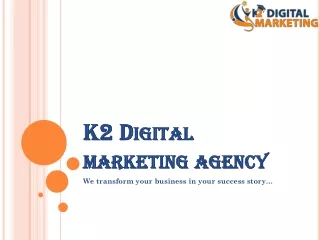 K2 DIGITAL MARKETING AGENCY