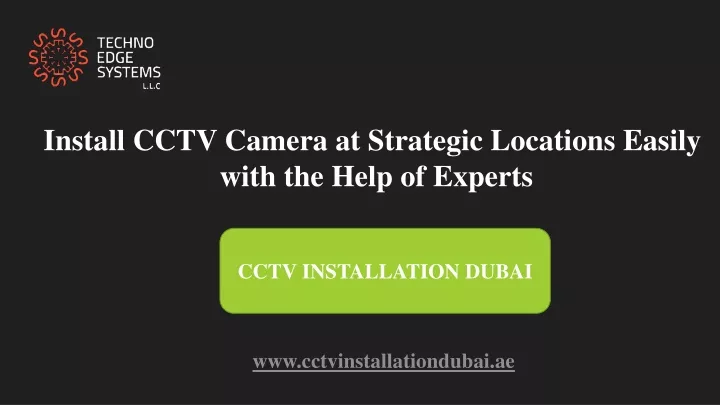 install cctv camera at strategic locations easily