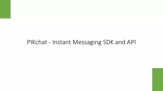 PIK Chat - Instant Messaging SDK and API