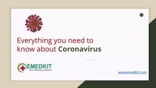 Everything you need to know about Coronavirus - Emedkit