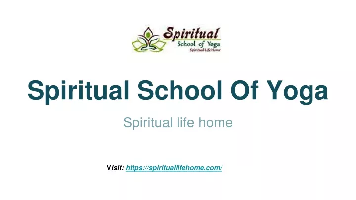 spiritual school of yoga