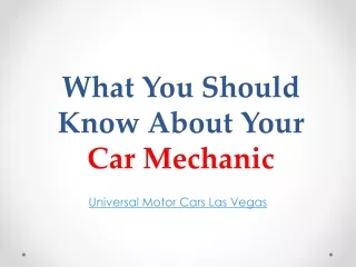 What You Should Know About Your Car Mechanic