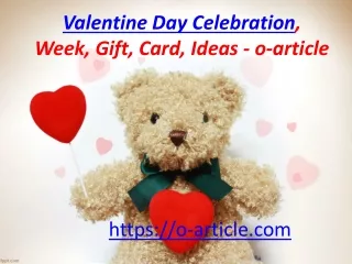 Valentine Day Celebration, Week, Gift, Card, Ideas - o-article